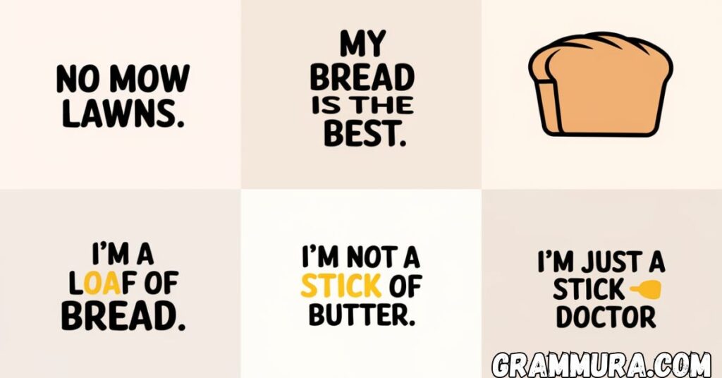 Bread Puns (Names, One Liners