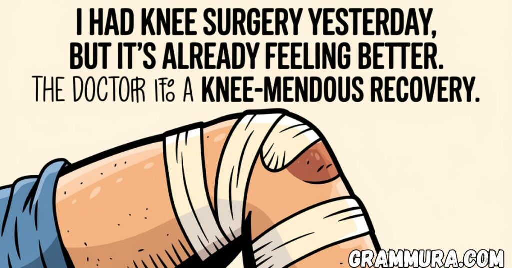 Funny Knee Puns (After Surgery
