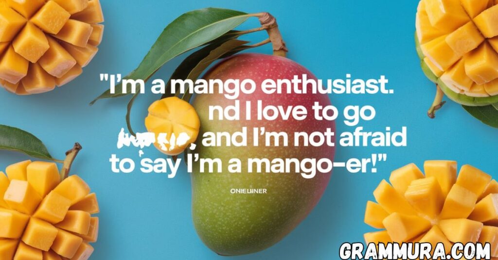 Mango Puns (One Liners