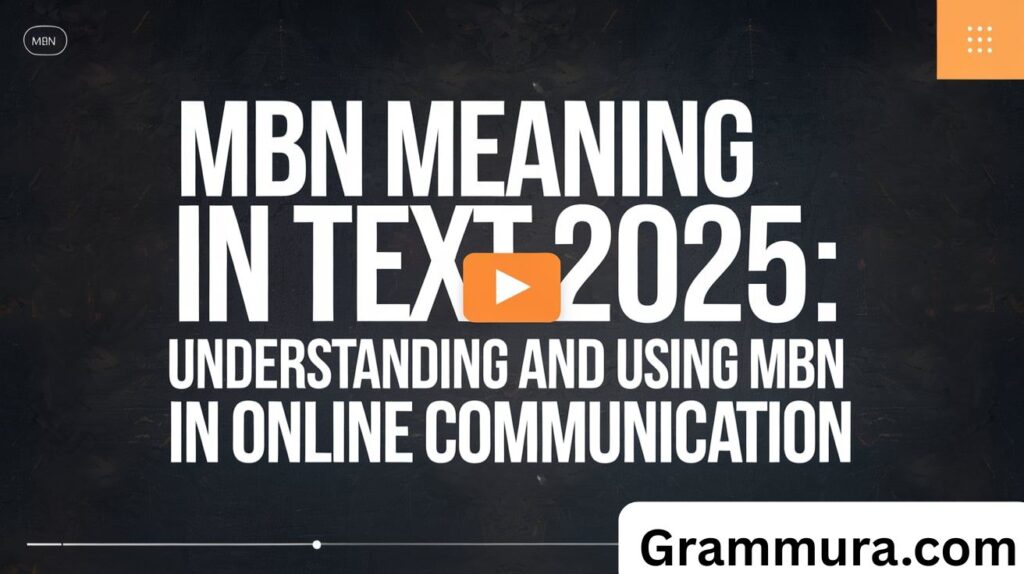 MBN Meaning in Text 2025