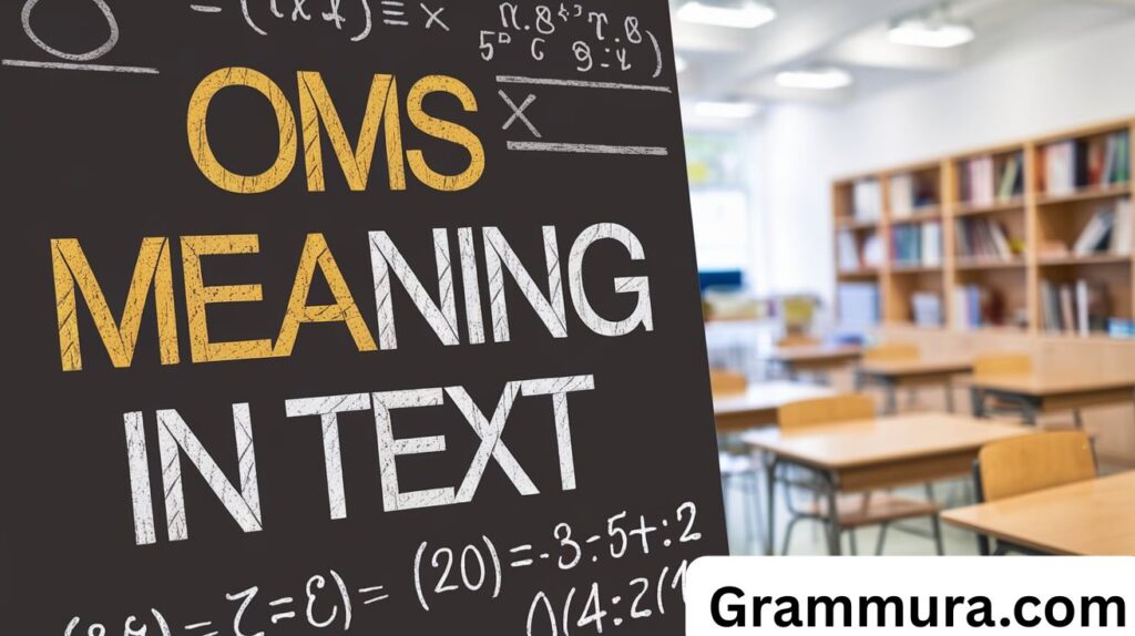 OMS Meaning in Text