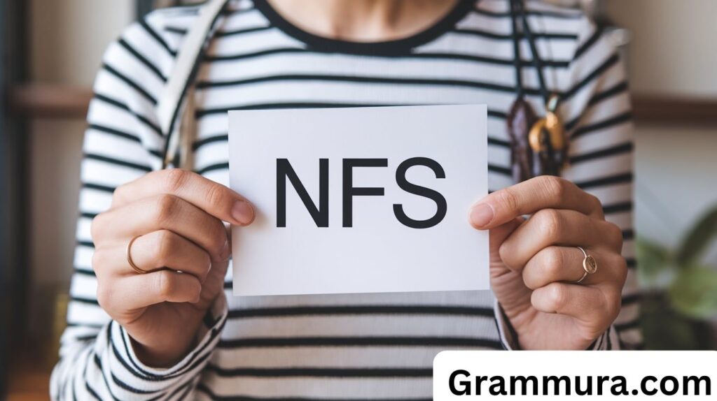 What Does NFS Mean in Text